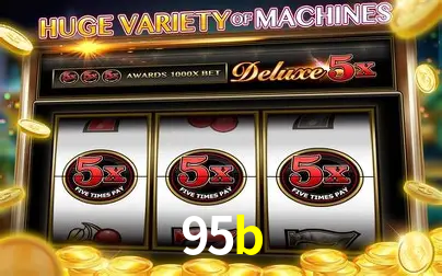 Descubra o Mundo do Cassino Online com 95b